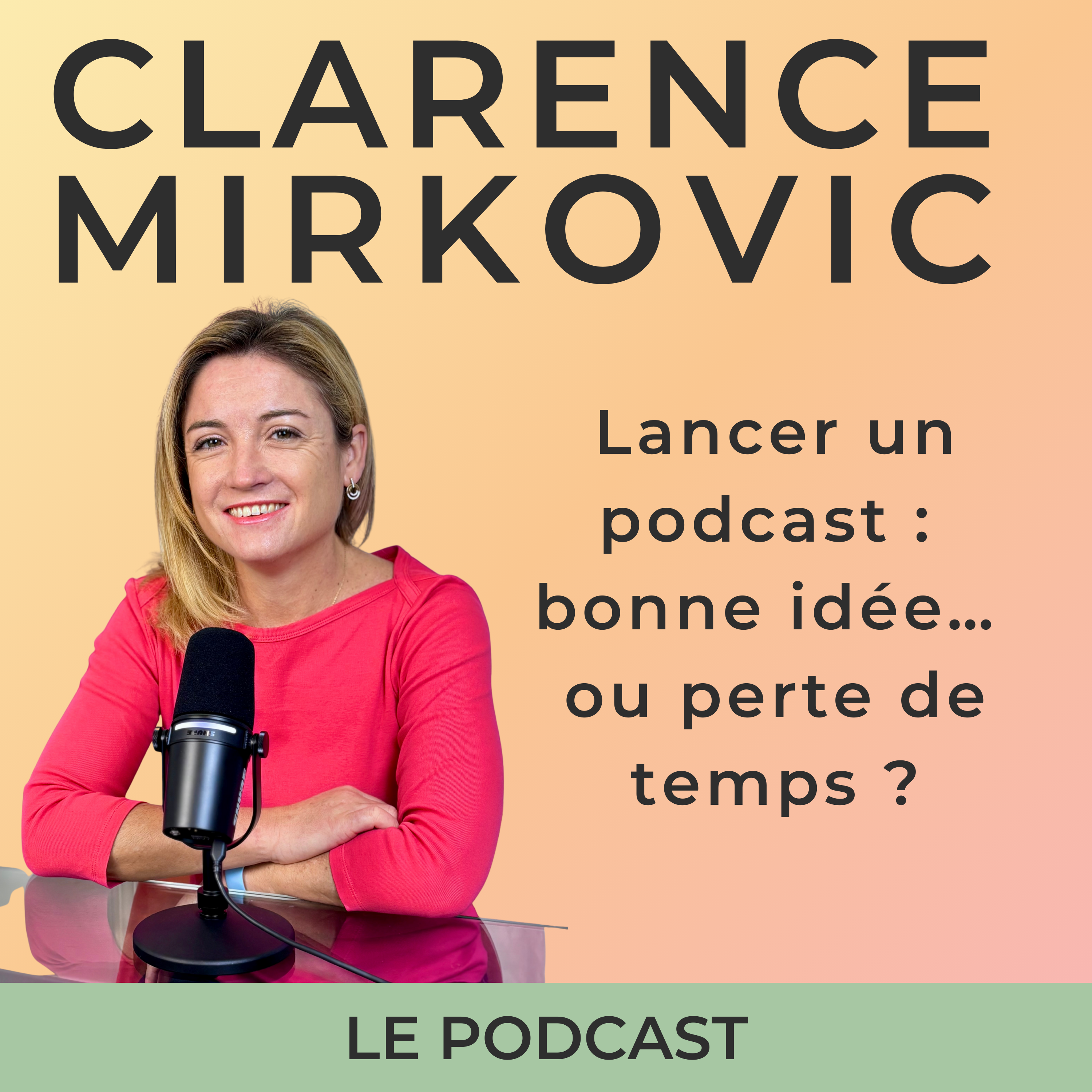 Faut-il lancer un podcast quand on est coach ou thérapeute ?