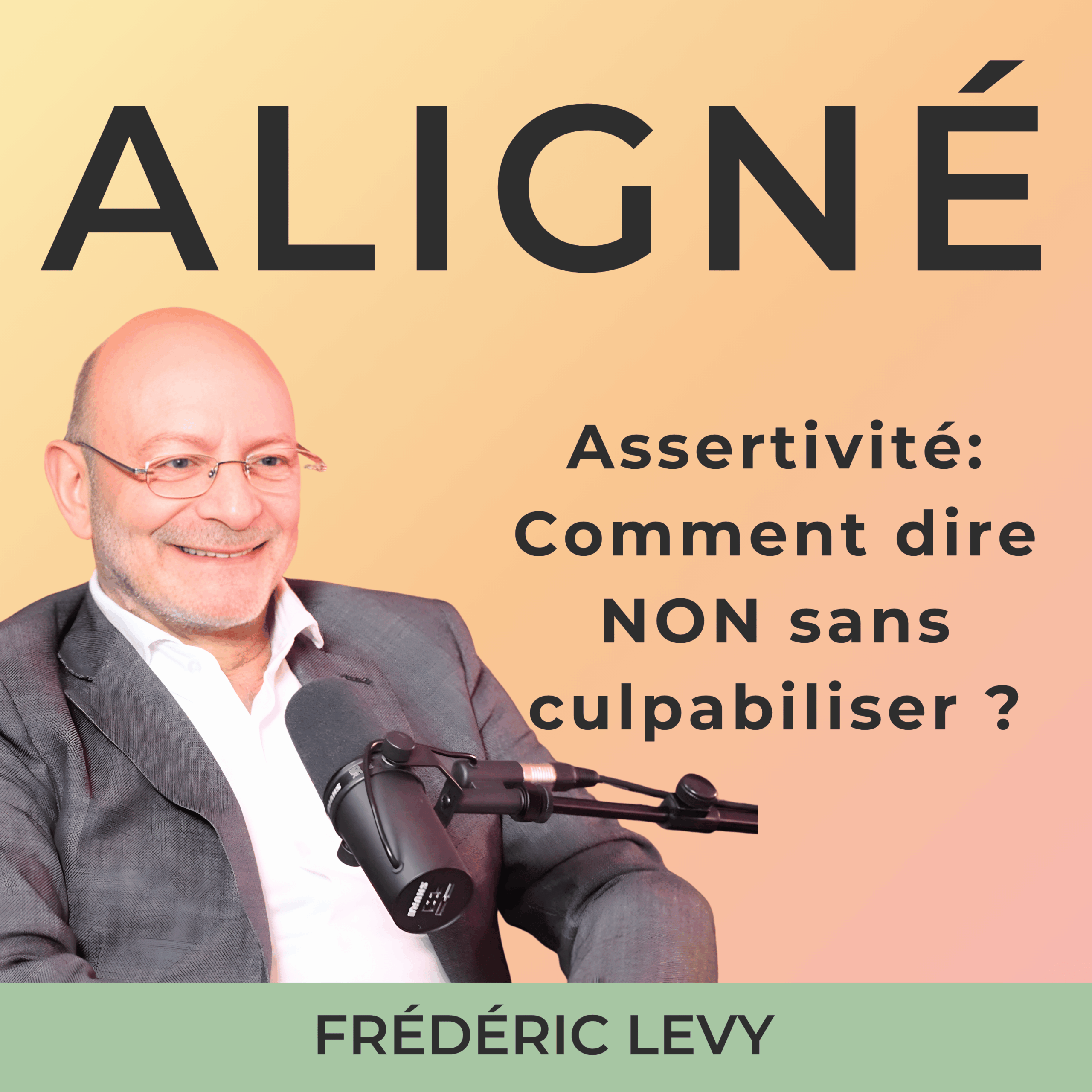 comment développer son assertivité